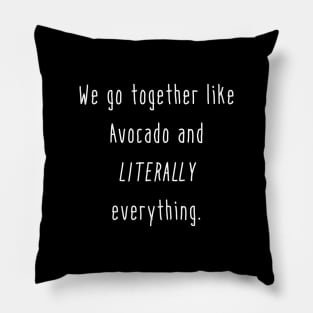 Avocado - We go together Pillow