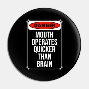 Danger Mouth operates quicker than Brain Fun Quote Pin