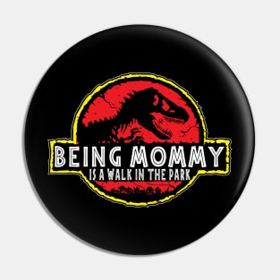 Being Mommy Pin