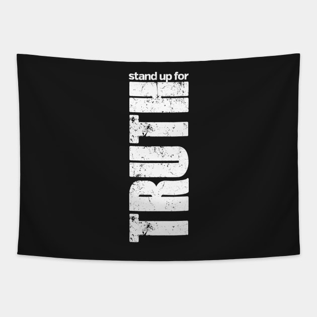 stand up for truth Tapestry by directdesign