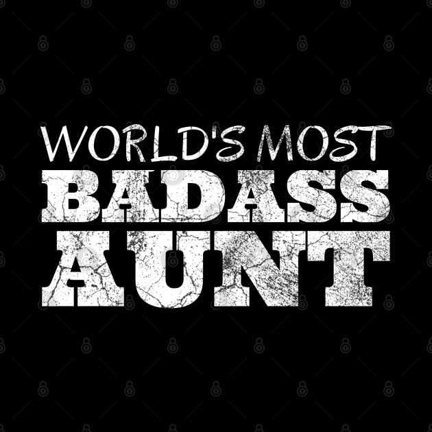 World's Most Badass Aunt by IndiPrintables