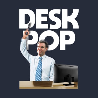 DESK POP! T-Shirt