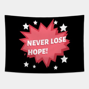 Never Lose Hope Tapestry