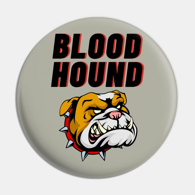 Blood Hound Pin by Calvin Apparels