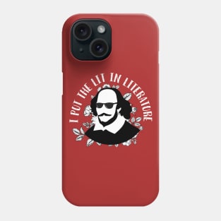 Cool Shakespeare - I Put the Lit in Literature (Red Version) Phone Case