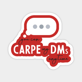 CARPE DM Magnet