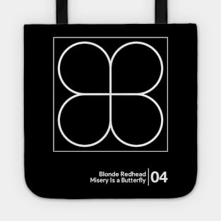 Blonde Redhead - Misery Is A Butterfly / Minimalist Graphic Artwork Design Tote