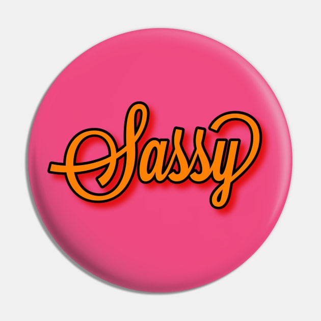 Sassy Typography Cool Style Red Shadow Pin by Inspire Enclave