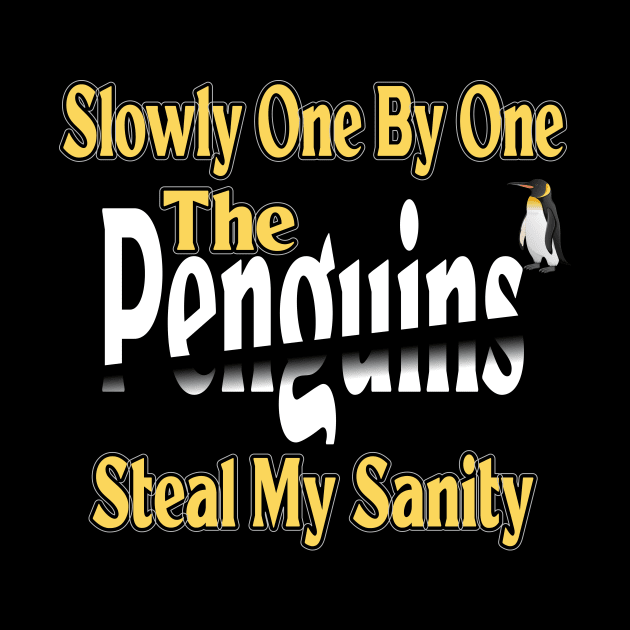 Slowly One By One The Penguins Steal My Sanity by Officail STORE