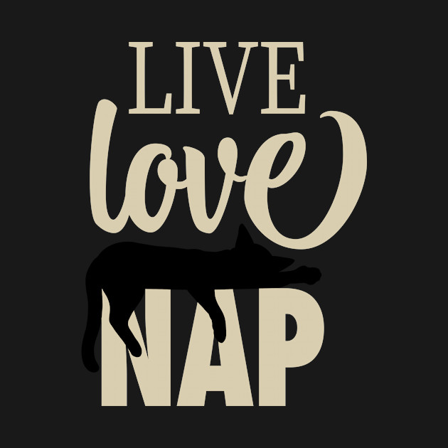Disover Live Love Nap Sleepy Black Cat - Lazy Day Kitty Lover - Black Cat - T-Shirt