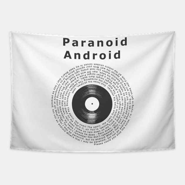 Paranoid Android / Song Lyrics Vinyl Style Tapestry by Go Trends