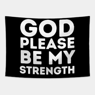 My GOD My Strength Tapestry