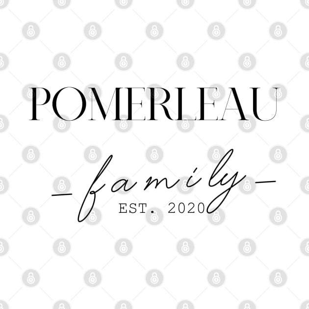 Pomerleau Family EST. 2020, Surname, Pomerleau by ProvidenciaryArtist