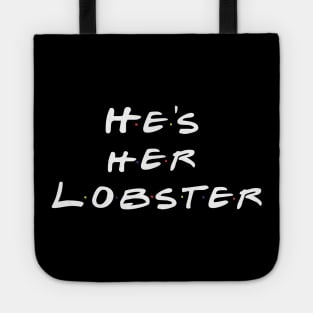 He's Her Lobster Tote