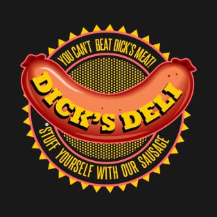 Dick's Deli T-Shirt