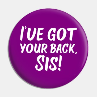 I've Got Your Back, Sis! | Siblings | Quotes | Purple Pin