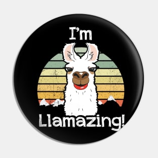 I'm Llamazing! Pin