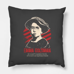 Emma Goldman - Anarchists Pillow