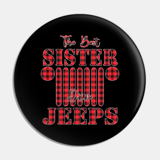 The Best Sister Drive Jeeps Red Plaid Jeep Matching Pajama Family Buffalo Jeeps Lover Pin by Nancie