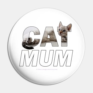 CAT MUM - silver tabby oil painting word art Pin
