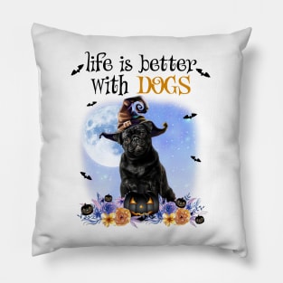 Black Pug Witch Hat Life Is Better With Dogs Halloween Pillow