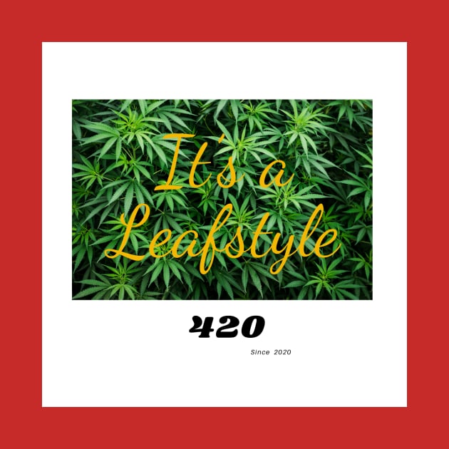 420 Leafstyle by Leafstyle 