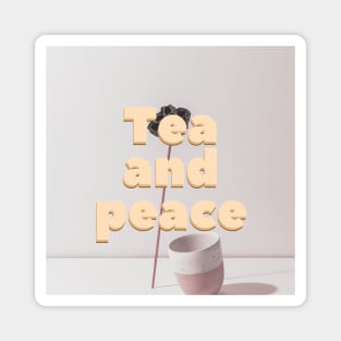 Tea and Peace Magnet