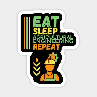 Eat Sleep Agricultural Engineering Repeat Magnet