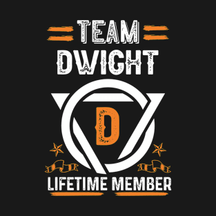 Team dwight Lifetime Member, Family Name, Surname, Middle name T-Shirt