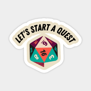 let's start a quest Magnet