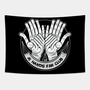 AI Hands Fan Club Tapestry