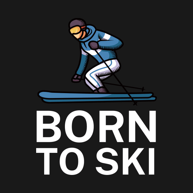 Born to ski by maxcode