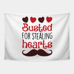 Busted for stealing hearts -Perfect Valentines day gift Tapestry