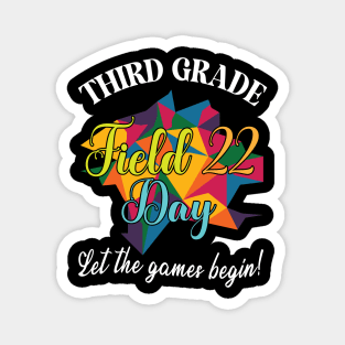 Third Grade Student Teacher Field 22 Day Let The Games Begin Magnet