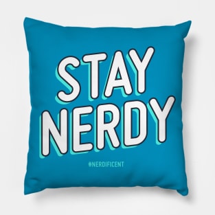 Stay Nerdy Pillow