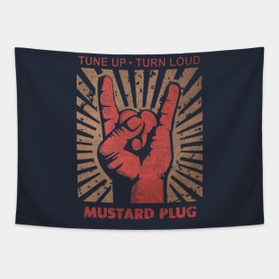 Tune up . Turn Loud Mustard Plug Tapestry