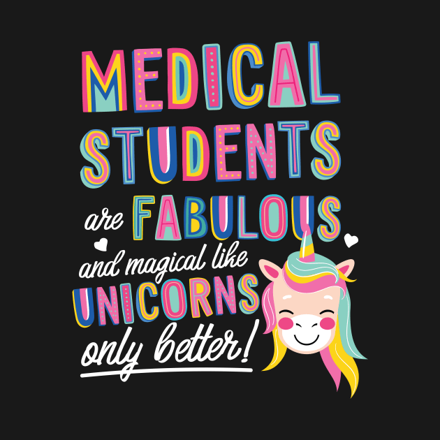 Medical Students are like Unicorns Gift Idea by BetterManufaktur