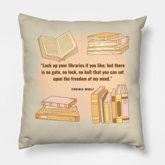 Freedom of my mind- Virginia Woolf Pillow by Faeblehoarder