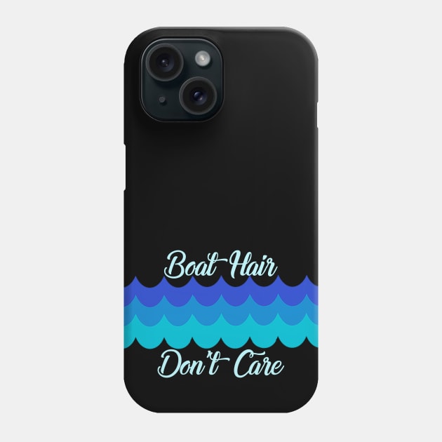 Boat Hair Don't Care (Light Text) Phone Case by Del Doodle Design