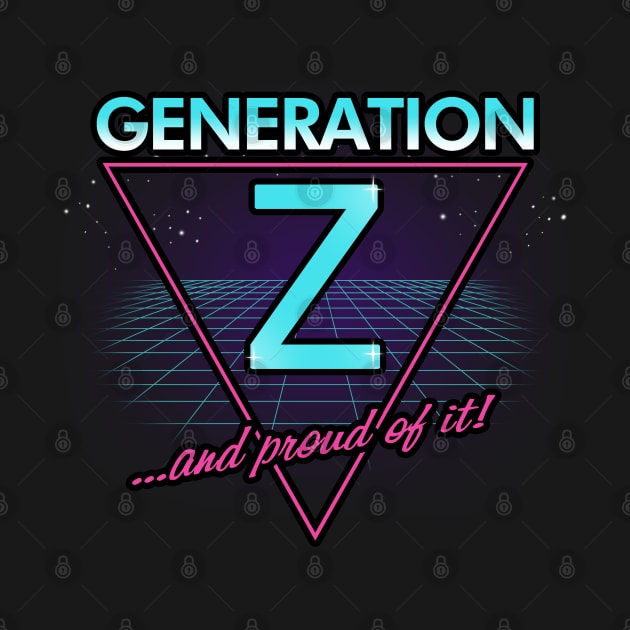 Generation Z and proud of it! by Originals by Boggs Nicolas