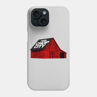 Chop City - Barn Phone Case