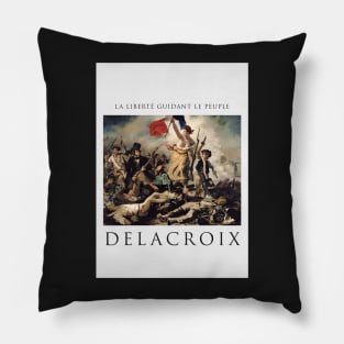 Delacroix - Liberty Leading the People - 1830 Pillow