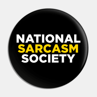 NATIONAL SARCASM SOCIETY Pin