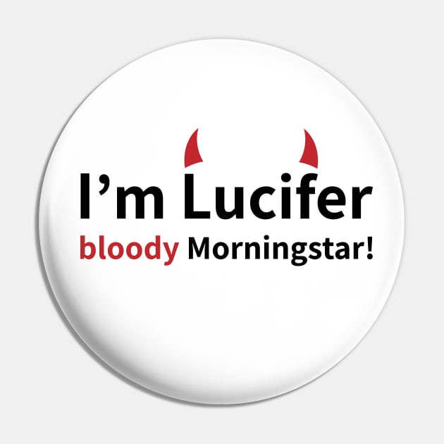 Lucifer Morningstar Pin by GeeksUnite!