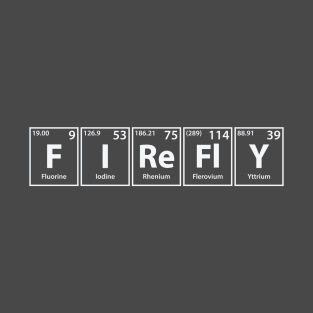 Firefly (F-I-Re-Fl-Y) Periodic Elements Spelling T-Shirt