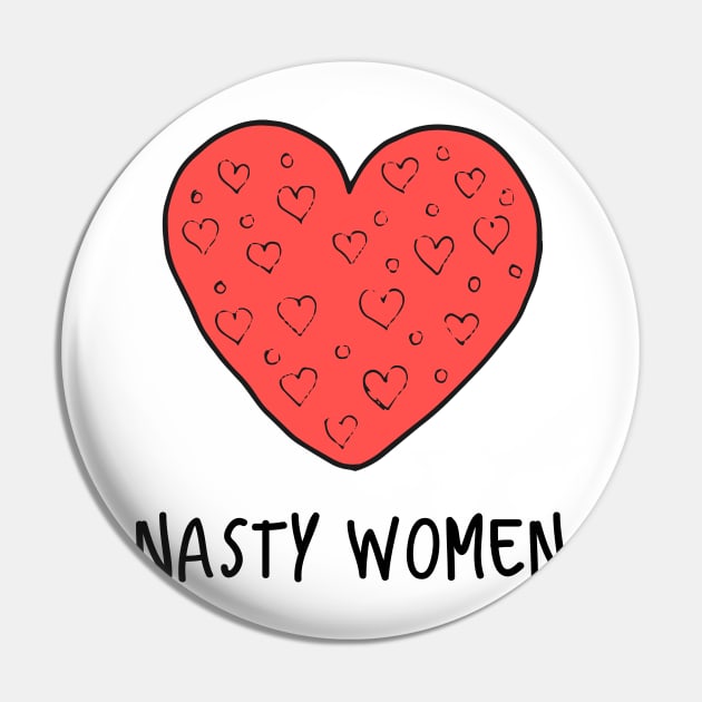 nasty women i'm with her Pin by lone8