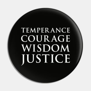 Temperance, Courage, Wisdom And Justice Pin