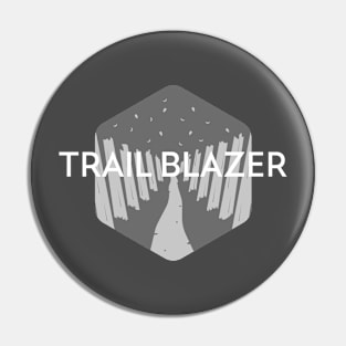 TRAIL BLAZER Pin