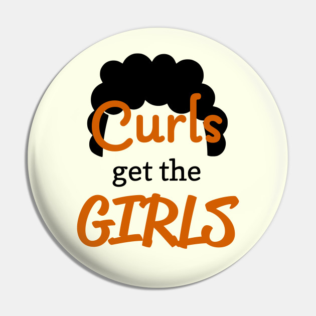 Curls Get The Girls Funny Mens Boys Tshirt Clothing Curly Hair