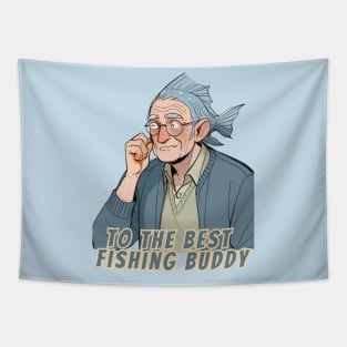 fathers day, To the best fishing buddy / Love you, Dad! / happy father's day gift Tapestry